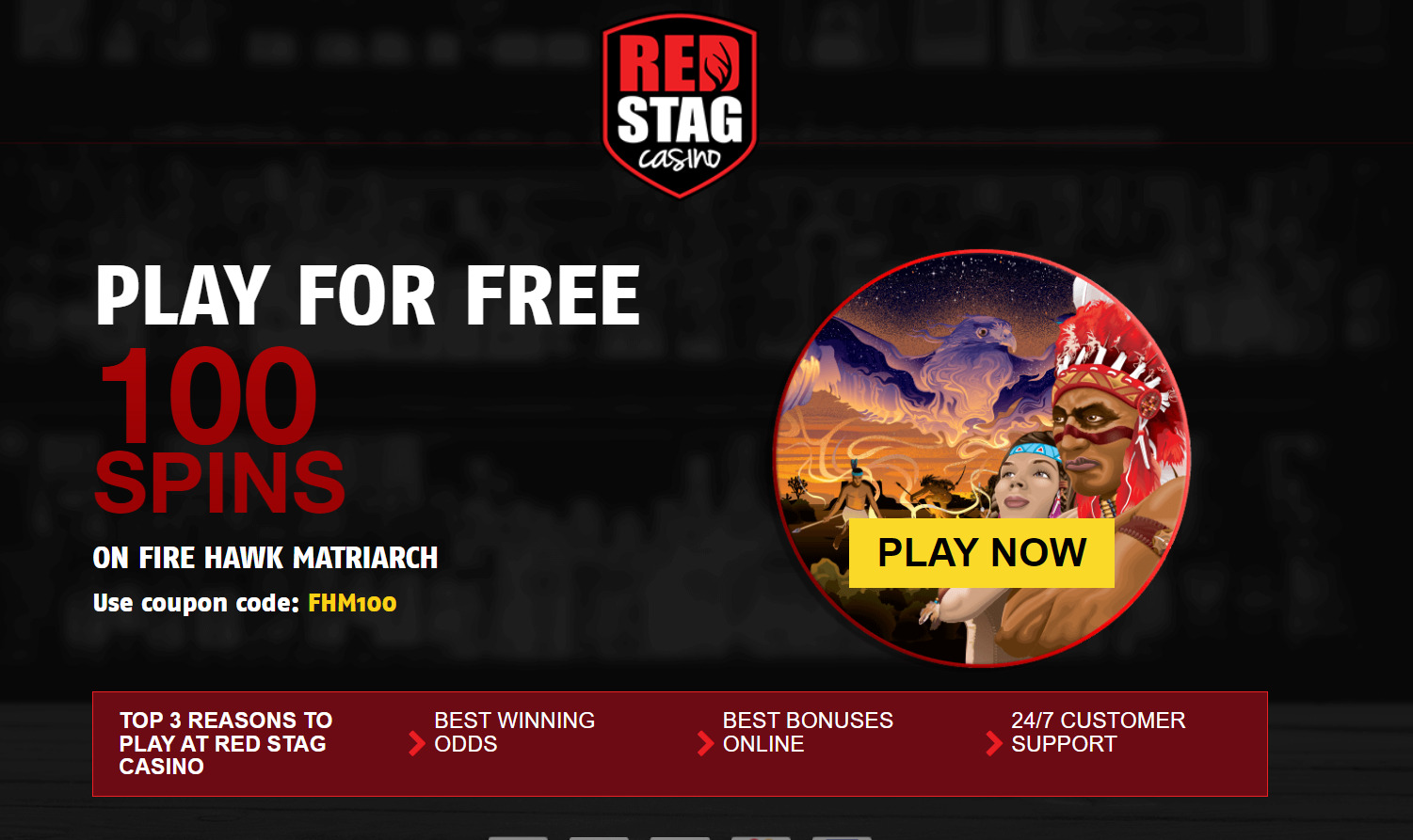 Red Stag Casino 100 Free Spins no deposit on fire hawk matriarch